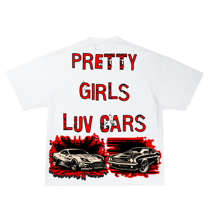 "PRETTY GIRLS LUV CARS" Tee